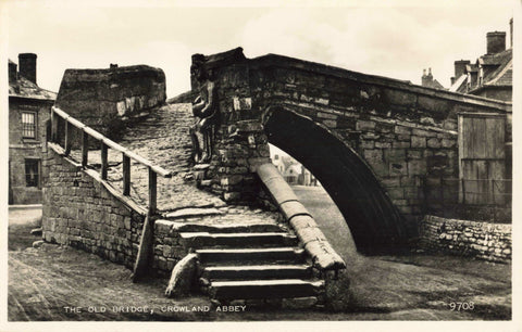 CROWLAND ABBEY, THE OLD BRIDGE, LINCOLNSHIRE POSTCARD