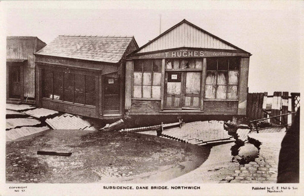 SUBSIDENCE, DANE BRIDGE, NORTHWICH SHOWS T HUGHES SHOP, POSTCARD (3965/22/W6)