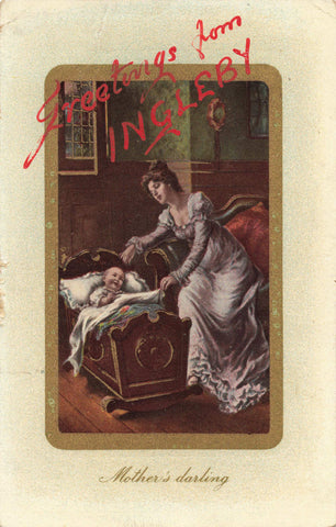 Old postcard entitled Mother's Darling and a Greetings from Ingleby text on front