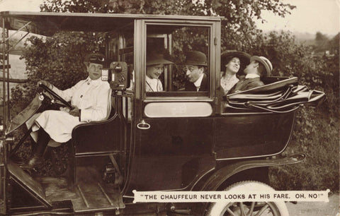ld real photo postcard entitled the Chauffeur Never Looks at his Fare, oh no!