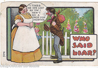 WHO SAID LIAR? 1910 POSTCARD