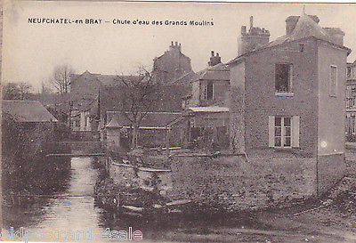 NEUFCHATEL-EN-BRAY CHUTE D'EAU DES GRANDS MOULINS (ref 6260/13)