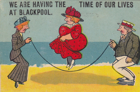 HAVING THE TIME OF OUR LIVES IN BLACKPOOL - OLD POSTCARD