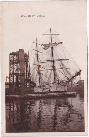 Old real photo postcard of a Coal Hoist, Goole with a tall ship next to it