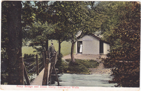 Old postcard of Fairy Bridge and Dinas Dairy, Llanwrtyd Wells