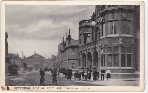 Old postcard of Kettering Liberal Club & Dalkeith Place
