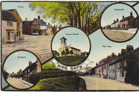 Multiview postcard titled Pipe Gate, featuring views of Woore, Knighton, Weymouth as well as Pipe Gate