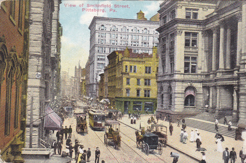 VIEW OF SMITHFIELD STREET, PITTSBURG, PA