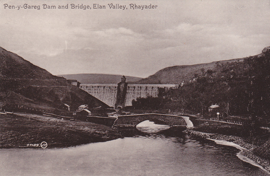 Old postcard of Pen-y-Gareg Dam and Bridge, Elan Valley, Rhayader